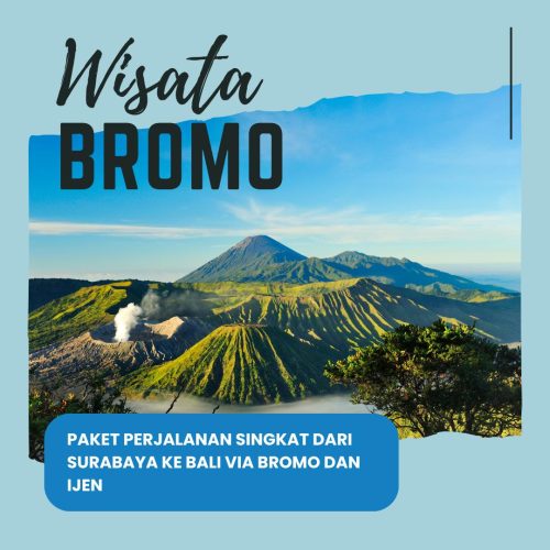 Paket Perjalanan Singkat dari Surabaya ke Bali via Bromo dan Ijen